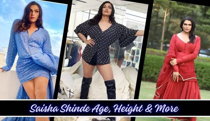 Saisha Shinde Age, Height & More