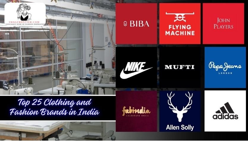 Top 25 Clothing and Fashion Brands in India