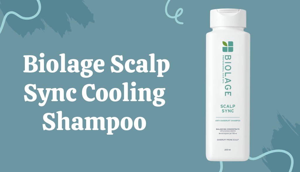  Biolage Scalp Sync Cooling Shampoo