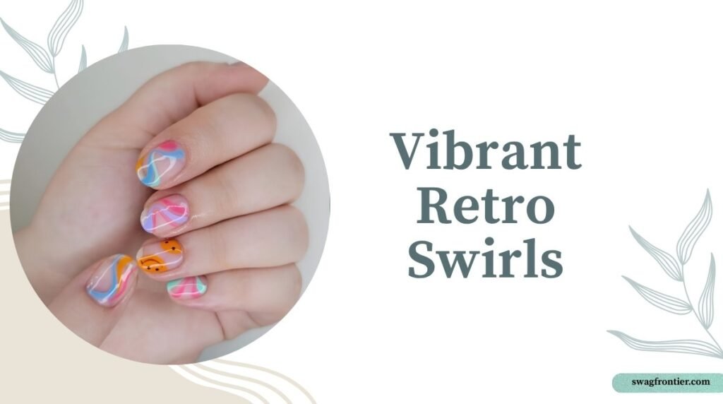 Colorful retro swirl nail art featuring pink, blue, orange, and yellow abstract designs on a nude base.